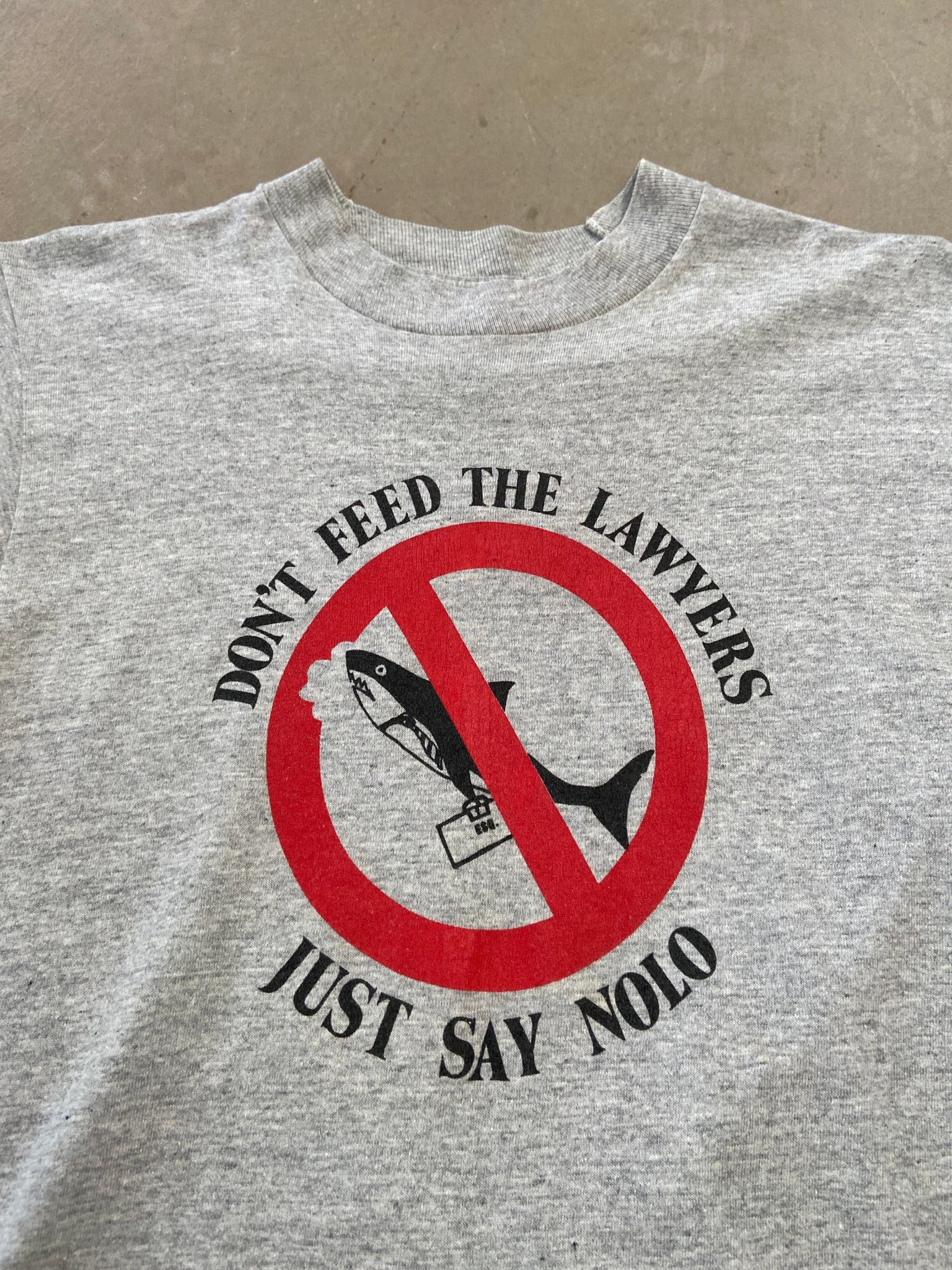 Don't Feed The Lawyers T-Shirt - S